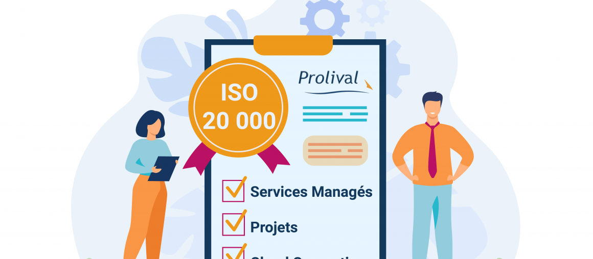 Prolival renouvelle sa certification ISO 20 000